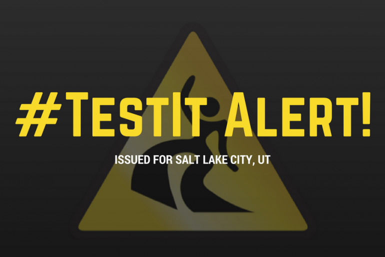 #TestIt Alert issued for the Salt Lake City, UT