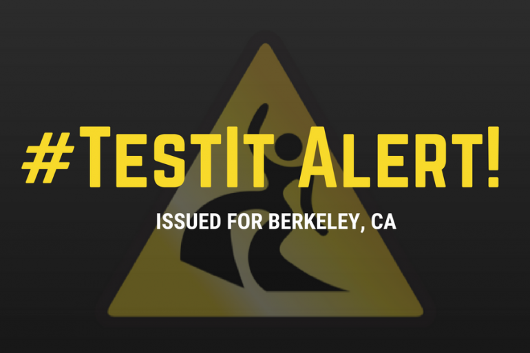 #TestIt Alert issued for Berkeley, CA