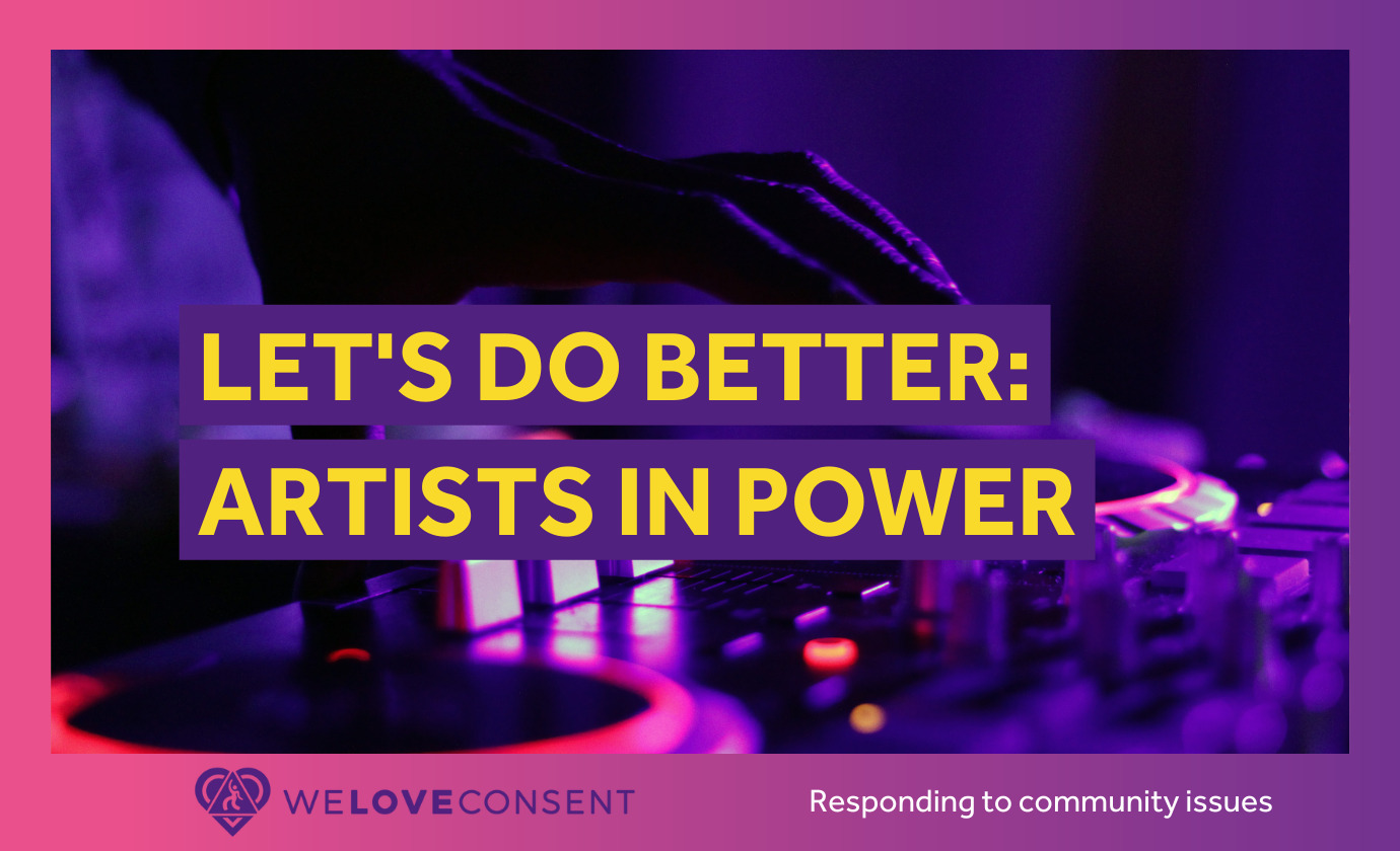 A graphic that says "let's do better: artists in power" on top of a deep purple photo of hands on a DJ mixer.