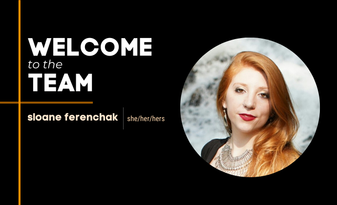 Welcome to the Team: Sloane Ferenchak