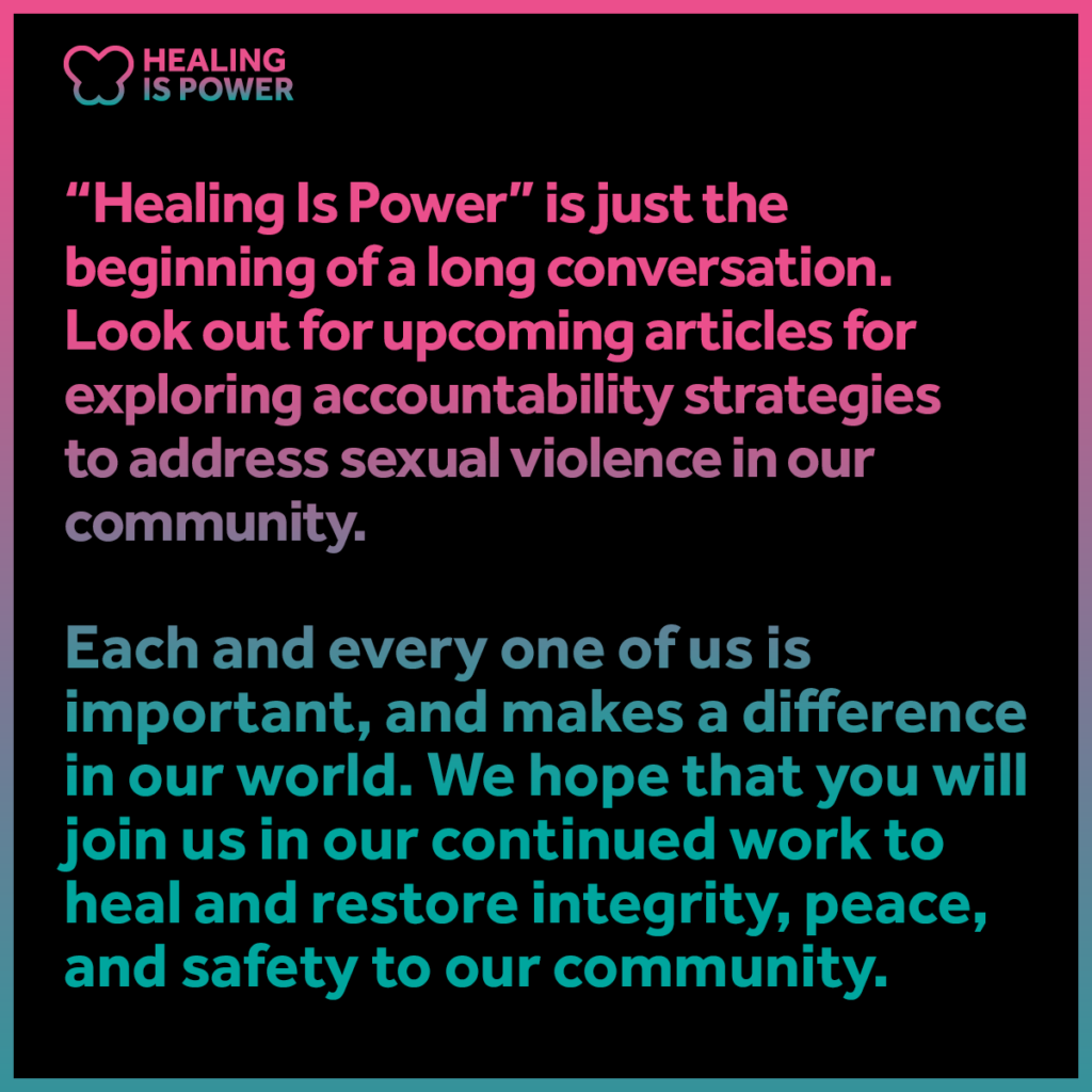 A closing statement about how Healing is Power is just the beginning of a much longer conversation.